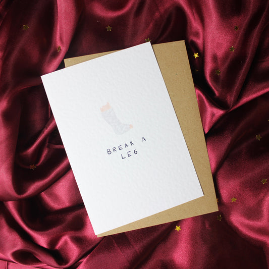 Break a leg Greetings Card
