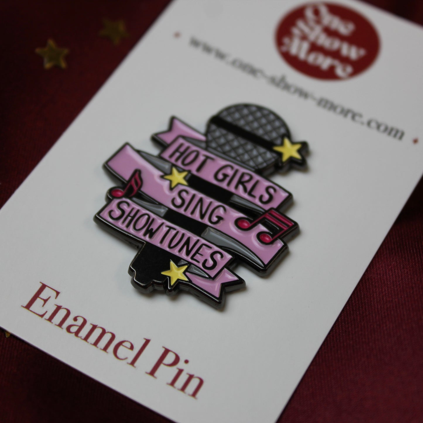 Hot Girls Sing Showtunes Soft Enamel Pin