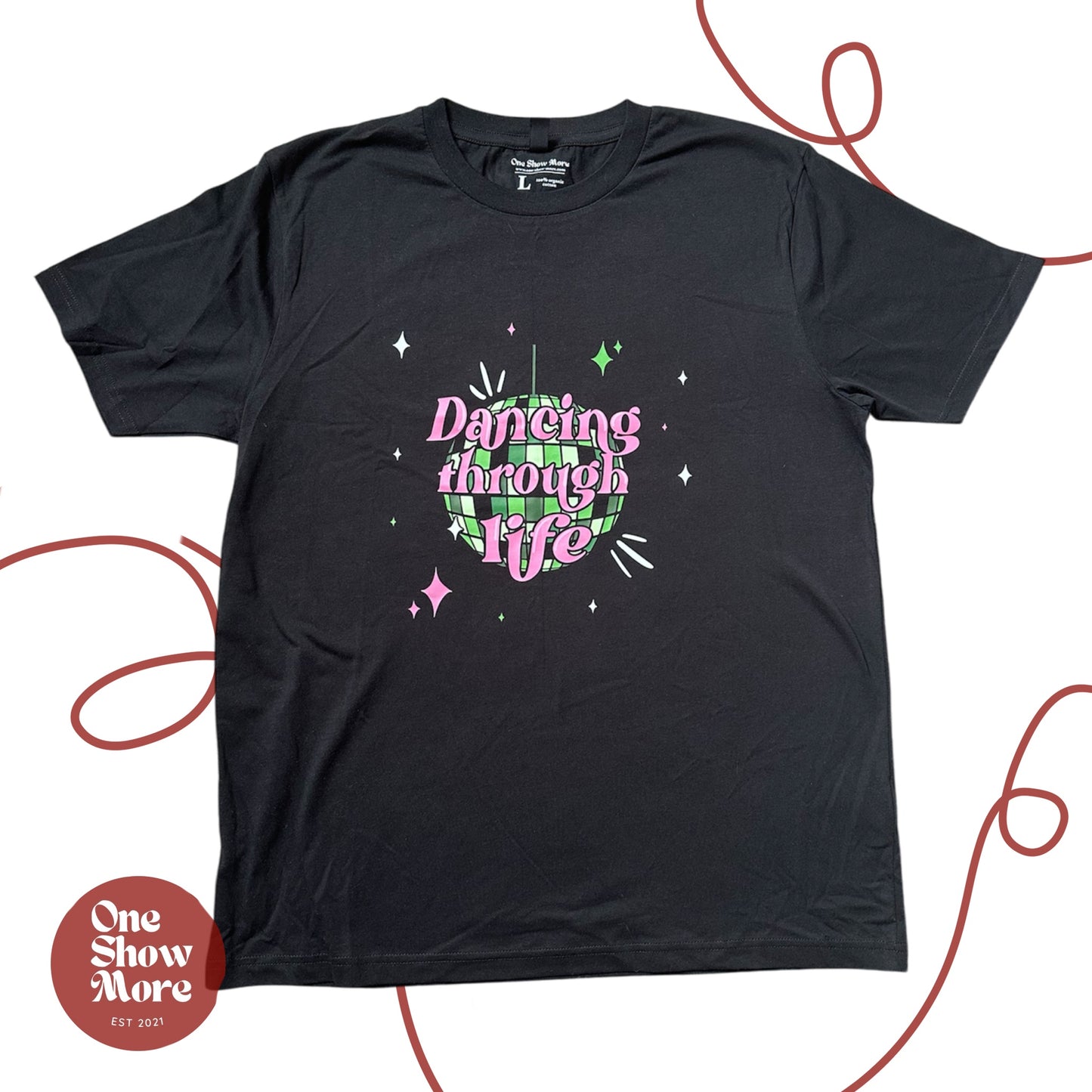 Dancing Through Life T-shirt