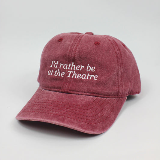 I’d rather be at the Theatre Vintage style Baseball Cap