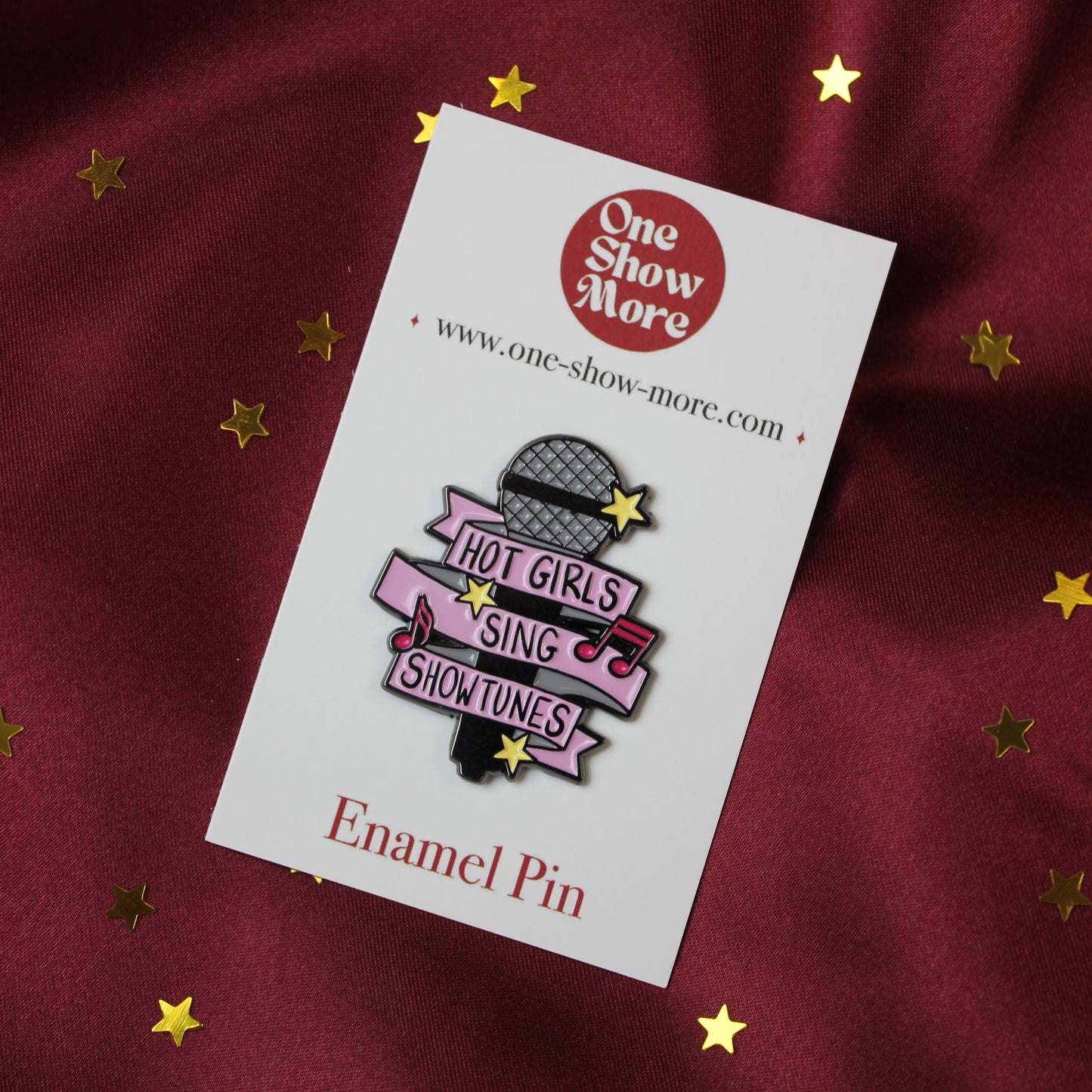 Hot Girls Sing Showtunes Soft Enamel Pin