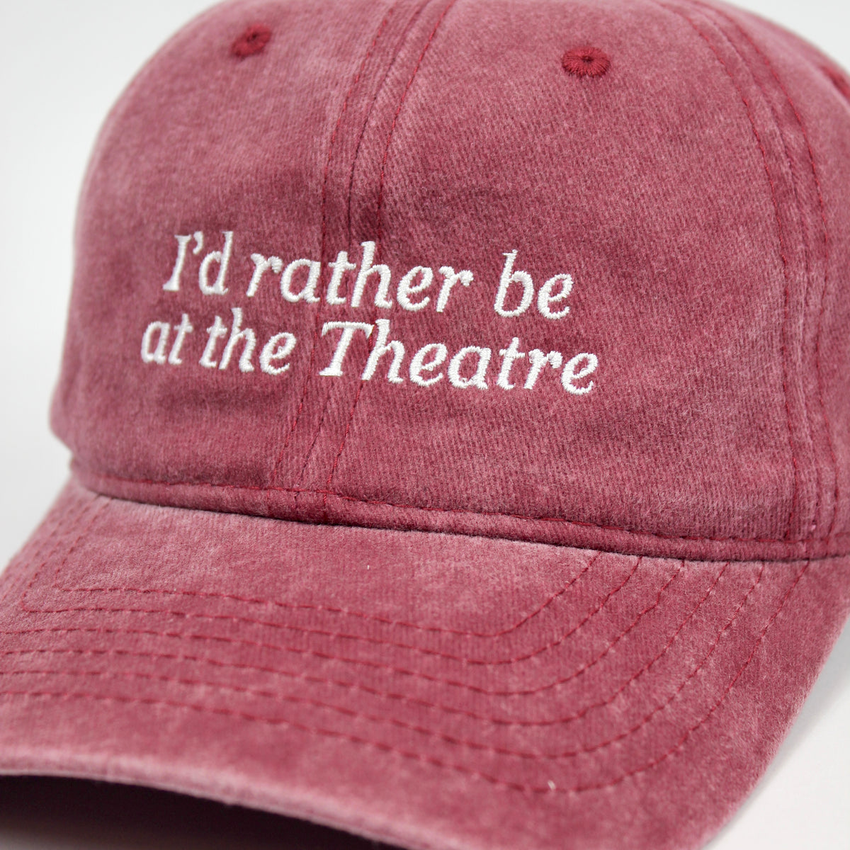 I’d rather be at the Theatre Vintage style Baseball Cap