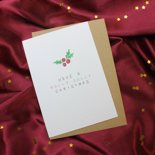 Have a Holly Jolly Christmas Greetings Card