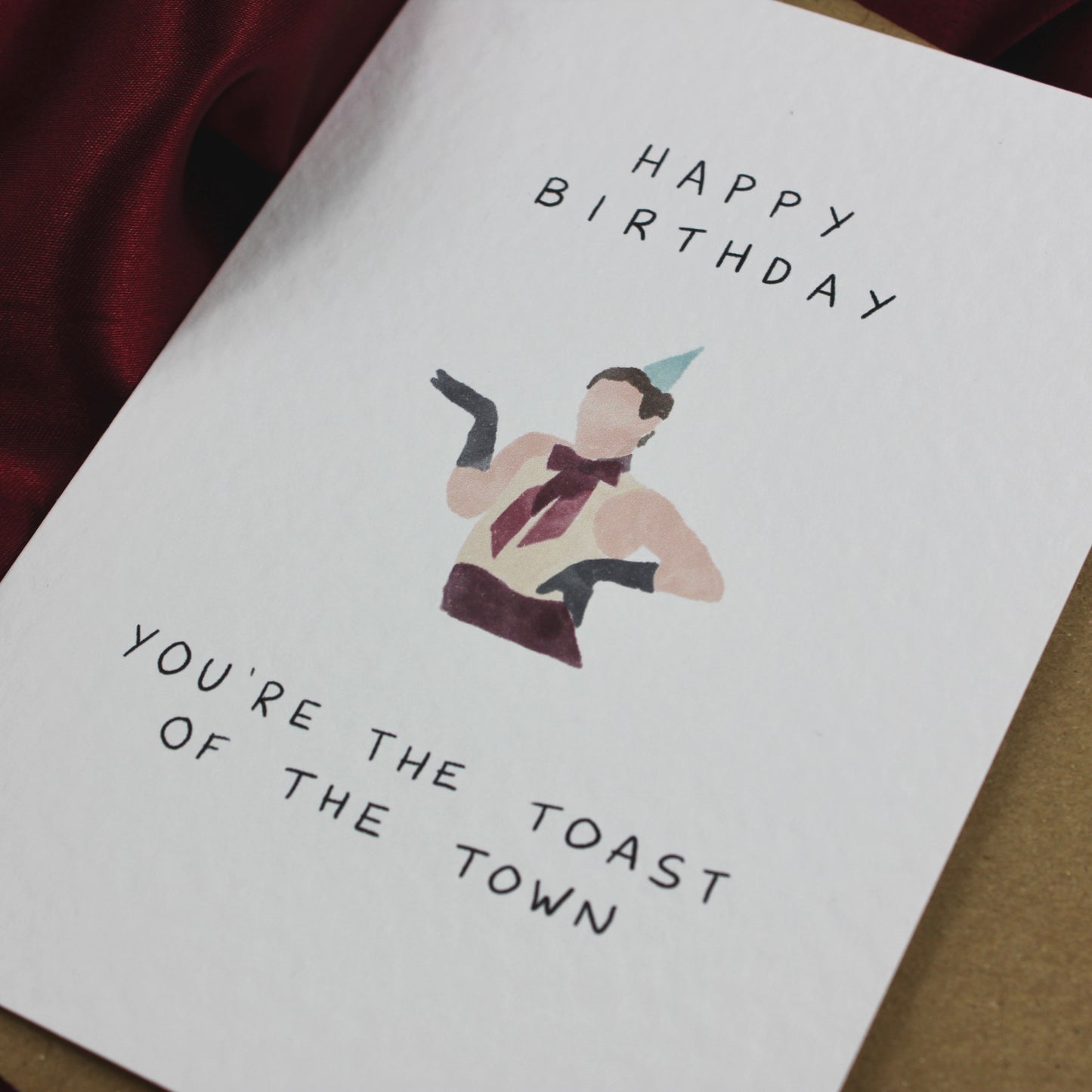 Cabaret The Musical ‘You’re the toast of the Town’ Birthday Card