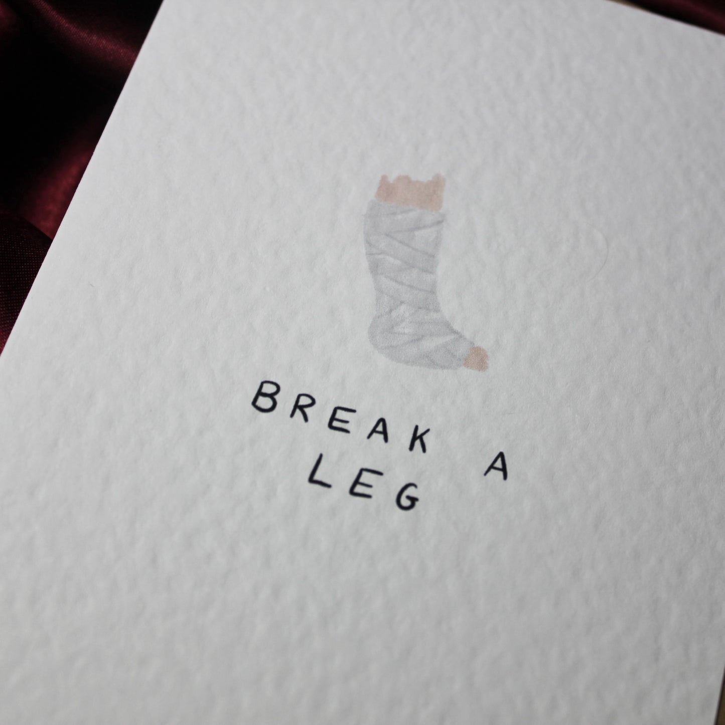 Break a leg Greetings Card