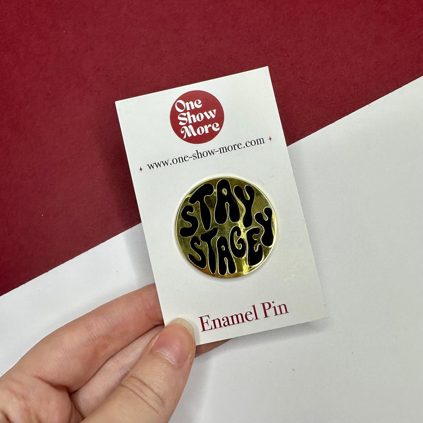 Stay Stagey Hard Enamel Pin